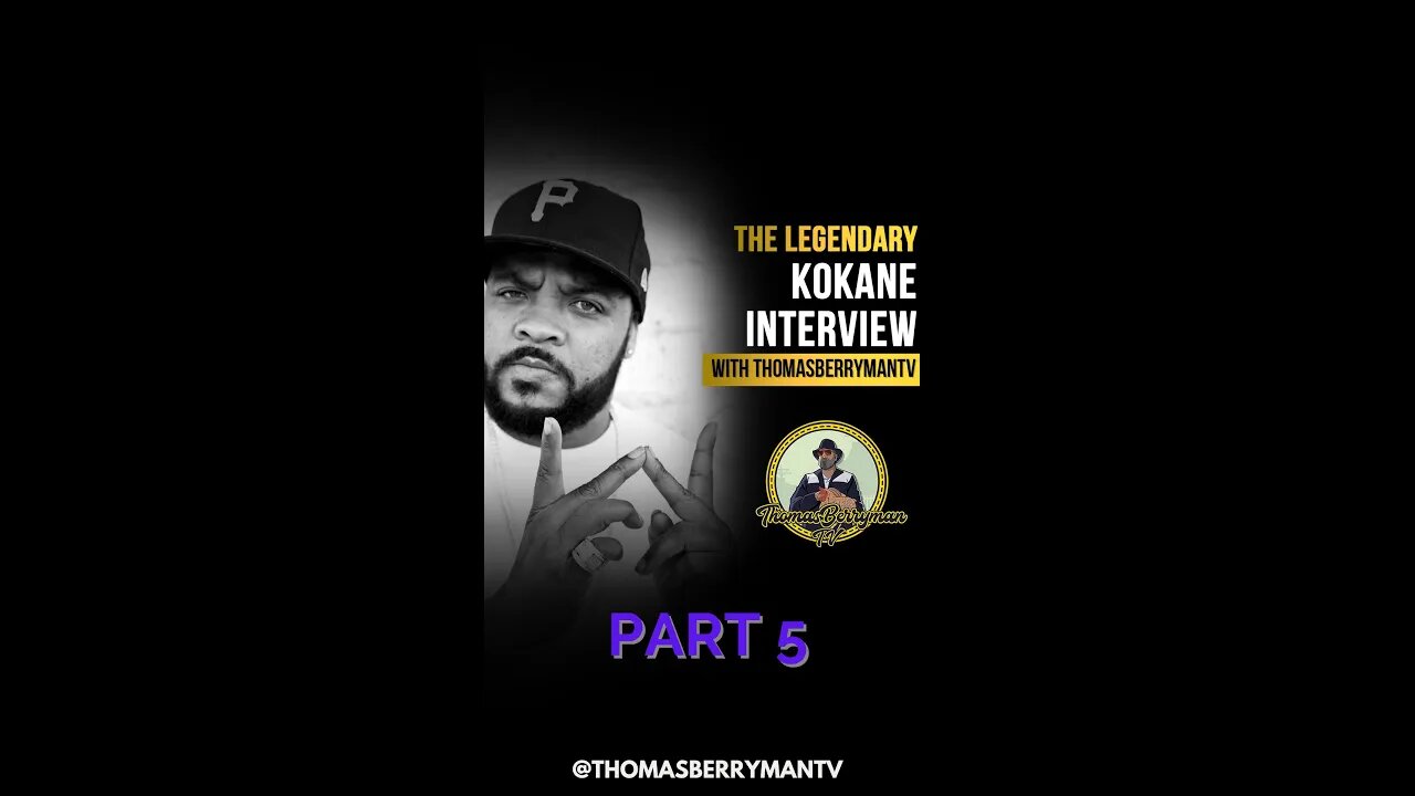 The Legendary KOKANE Interview Part 5: #Family #Success #Theuniverse #Universe