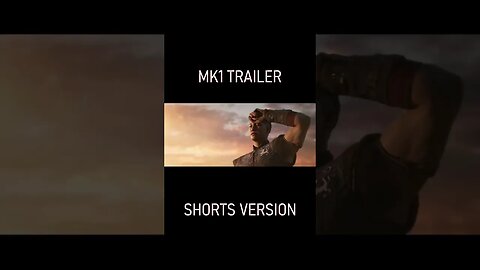 MK1: The Ultimate Battle Begins - Official Trailer-SHORTS VERSION.