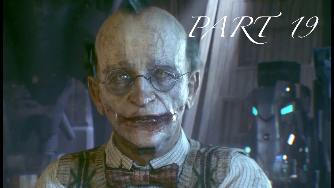 Batman Arkham Knight Part 19: Joker Is Love Joker Is Life (Ps4 Walkthrough Gameplay)