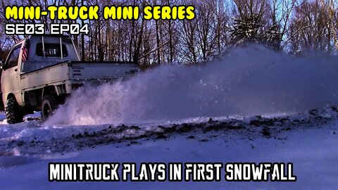 Mini-Truck (SE03 EP04) Snow day. Playing in the first snow of the year!