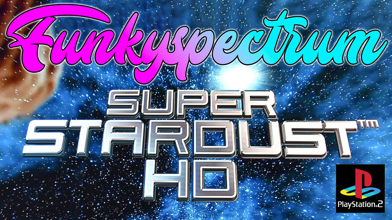 FUNKYSPECTRUM - Super Stardust HD