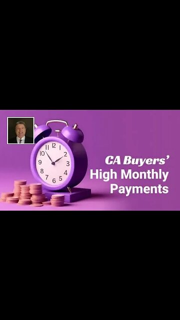 California Homebuyers Face Record-High Monthly Payments