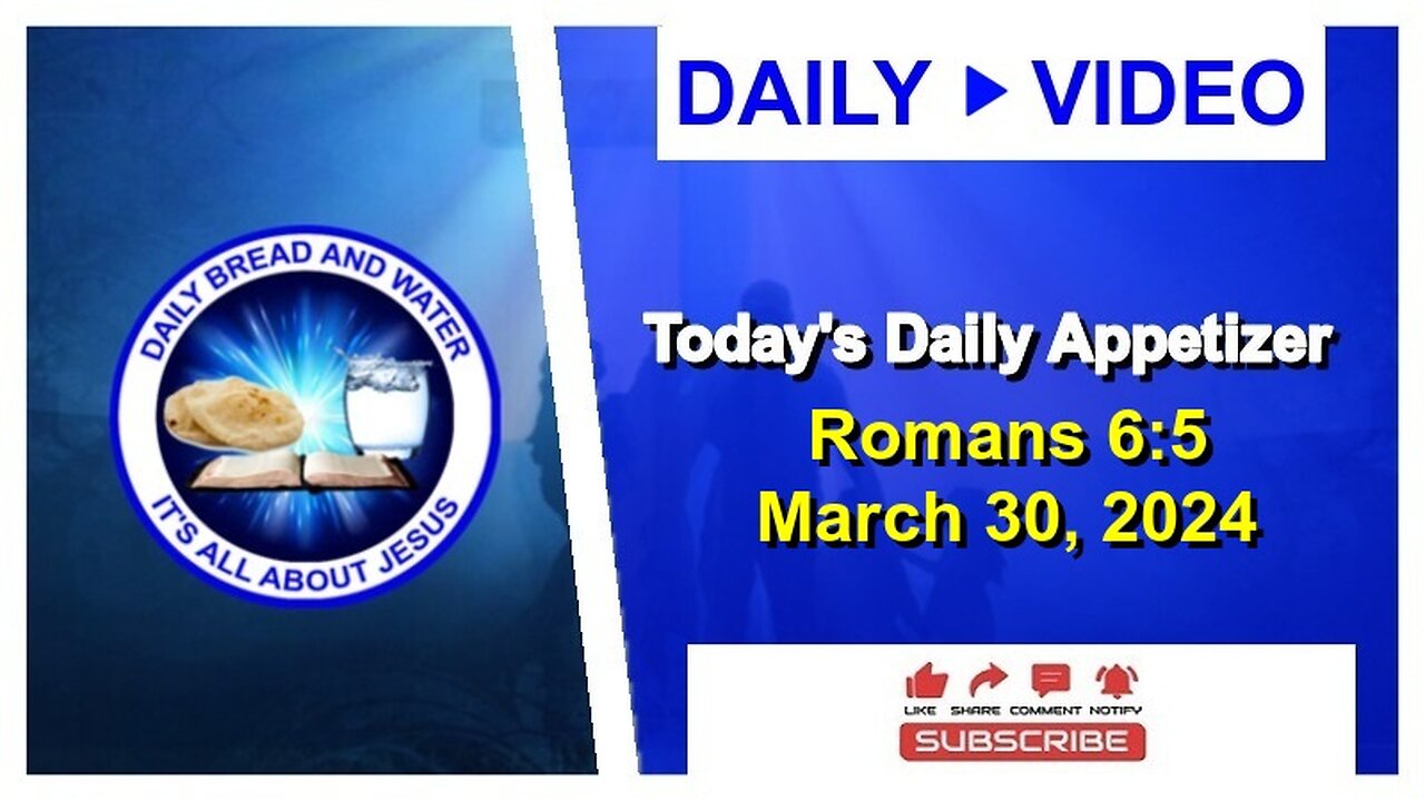 Today's Daily Appetizer (Romans 6:5)