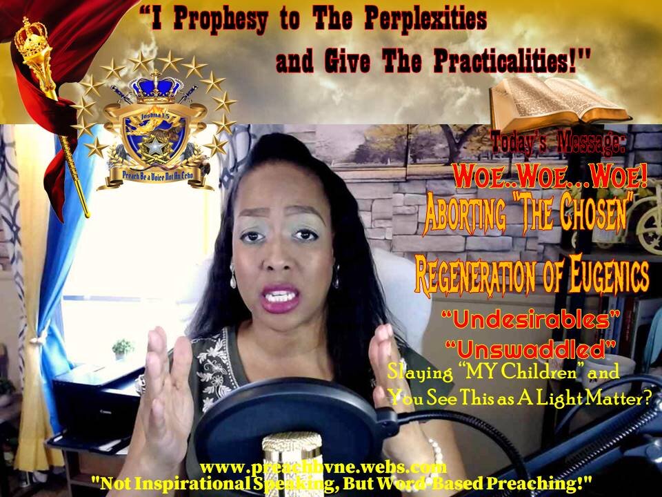 Undesirables -The Unswaddled - Aborting The Chosen; & The Regeneration of Eugenics