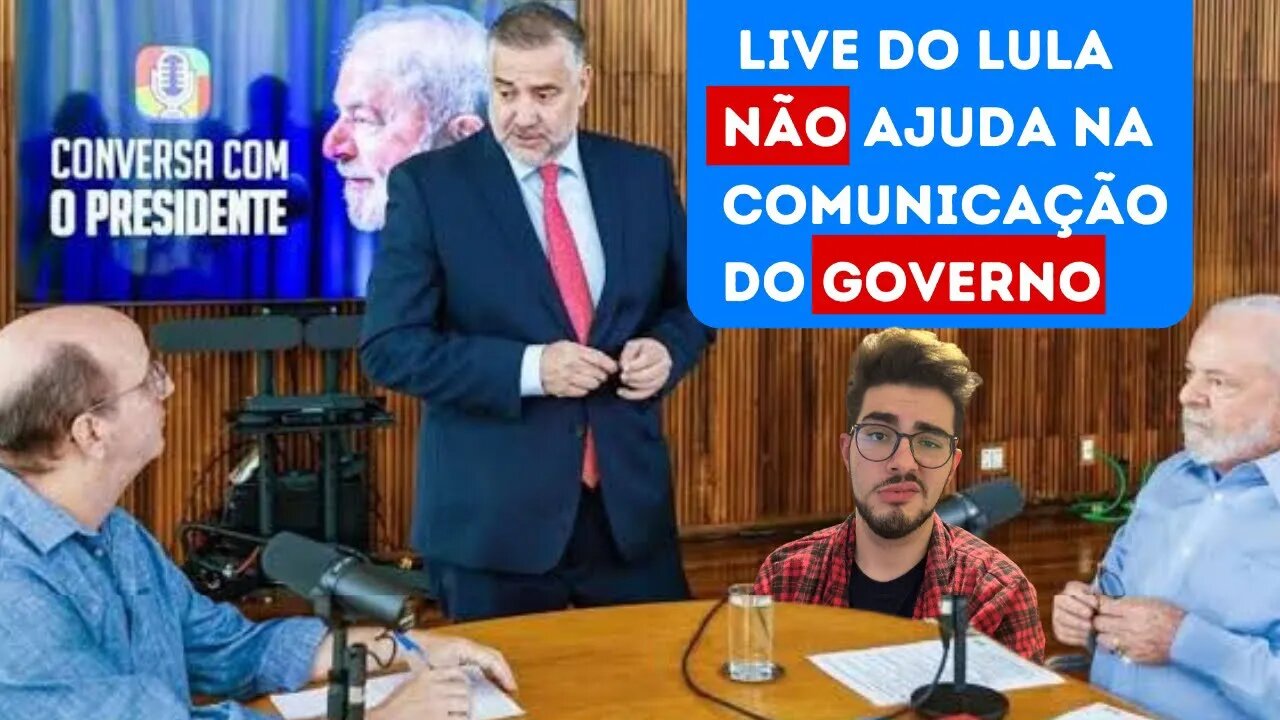 GRAVE: LIVE DO LULA NÃO AJUDA NA COMUNICAÇÃO DO GOVERNO, DIZ PROFESSOR DE CIÊNCIAS POLÍTICAS.