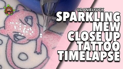 Sparkling Mew Close Up Tattoo Timelapse