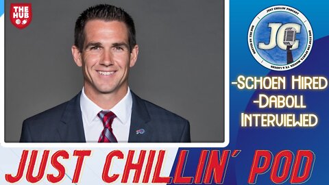 JOE SCHOEN IS THE GIANTS GM! Already Interviewed Daboll! Just Chillin' Podcast REPLAY