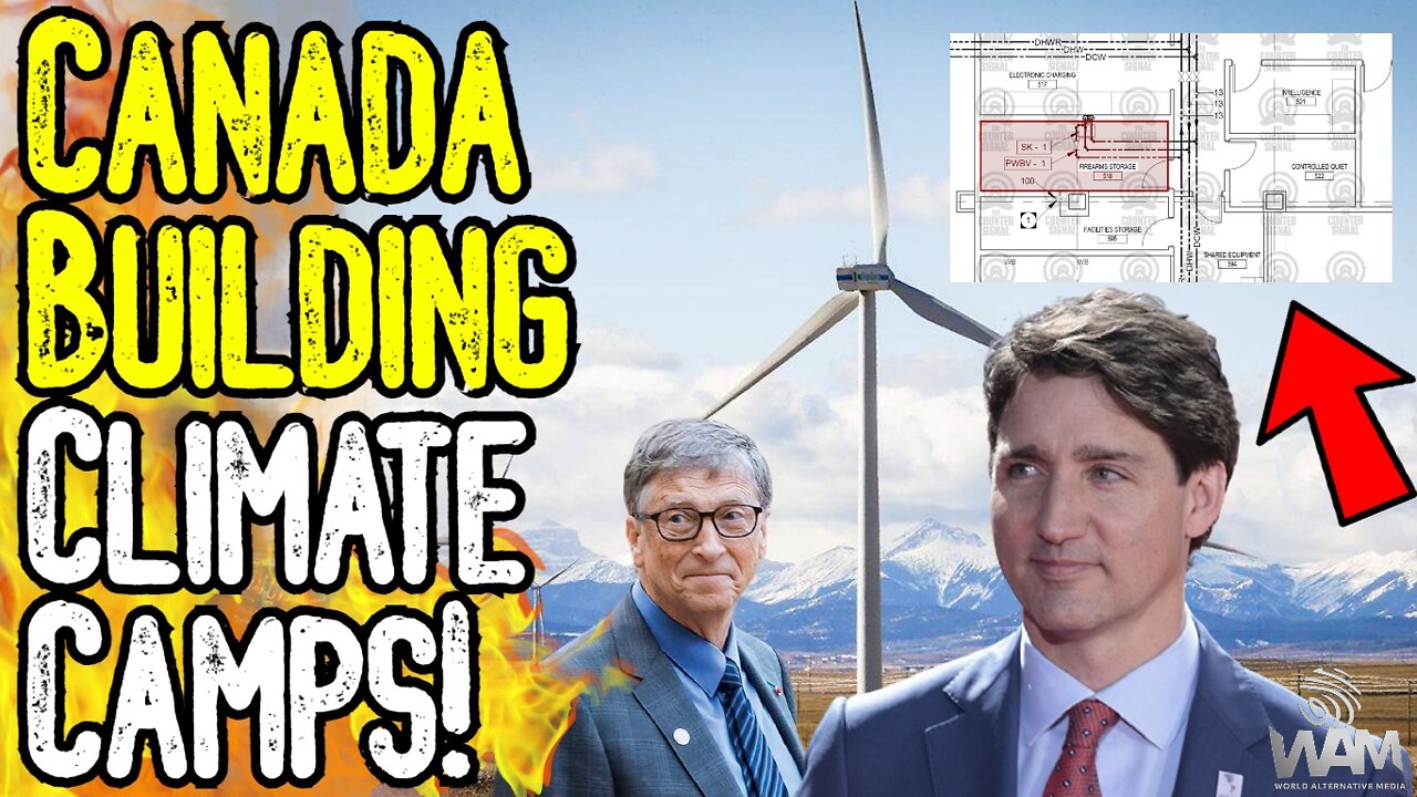 LEAK: CANADA BUILDING CLIMATE CAMPS! - Documents Show Blueprint For Climate Ministry Base!