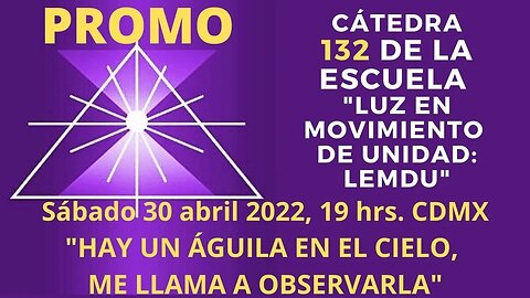 PROMO CATEDRA 132 DE LA ESCUELA LUZ EN MOVIMIENTO DE UNIDAD: LEMDU