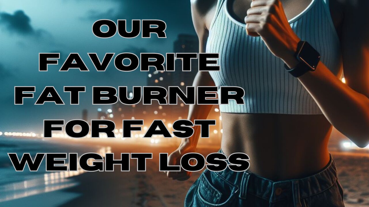 What Is The Best Night Time Fat Burner?