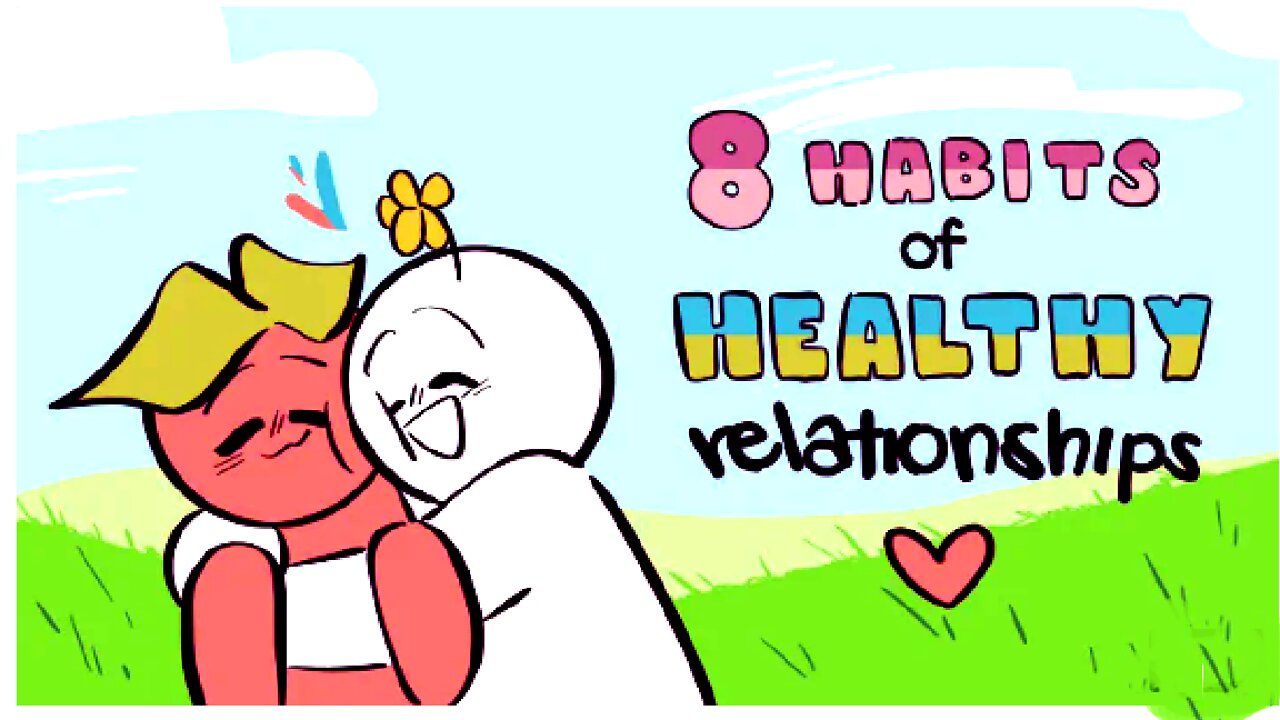 8 Habits of Healthy Relationships