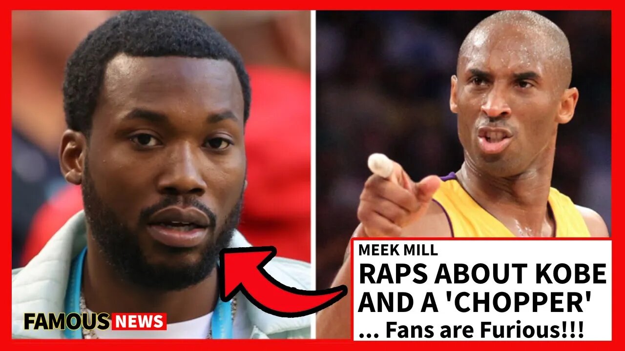 Fans Are Furious At Meek Mill For Referencing The Passing Of Kobe Bryant | Famous News