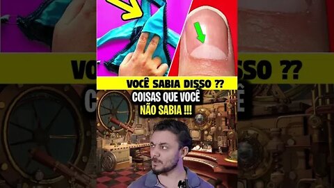 COISAS QUE VOCÊ NÃO SABIA 2 1