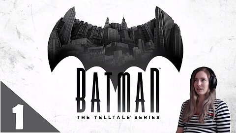 Batman Telltale Series | Episode 1 (Part 1) - Realm of Shadows