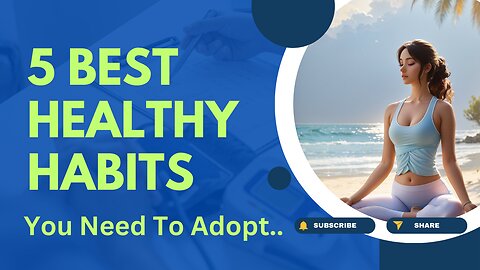 You Need To Adopt This Habits...