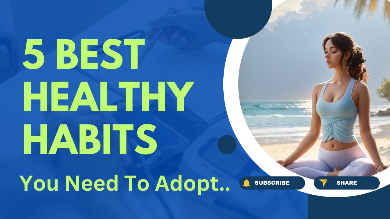 You Need To Adopt This Habits...