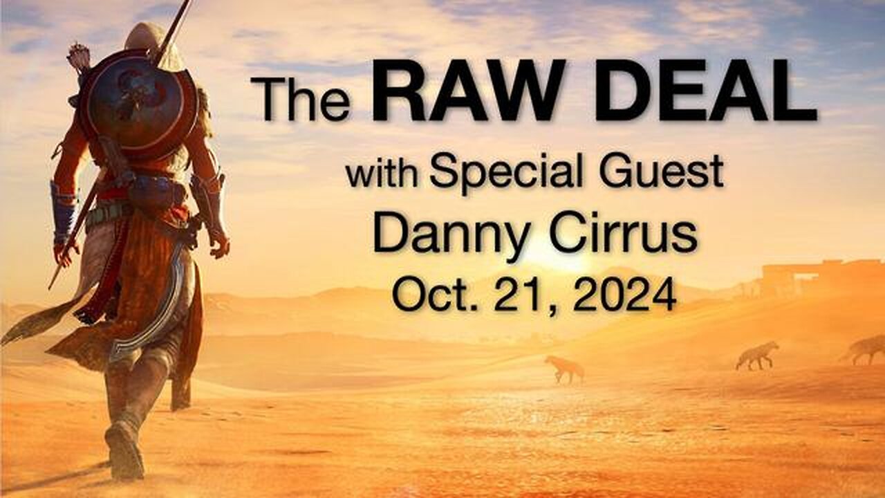 The Raw Deal (21 October 2024) with special guest Danny Cirrus