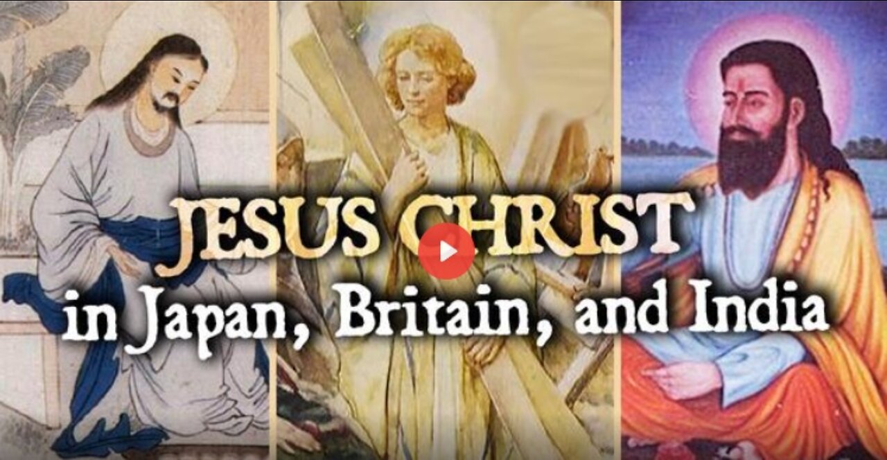 The Lost Years of Jesus Christ: Evidence in Japan, Britain, and India