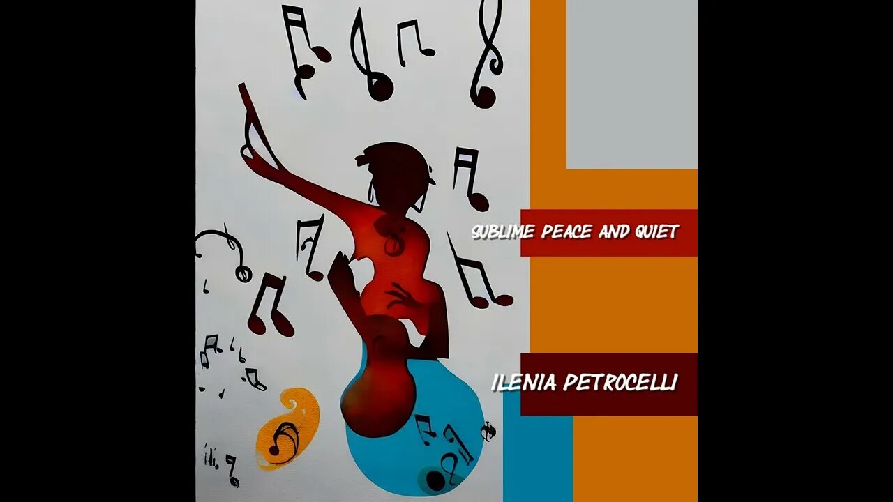 Ilenia Petrocelli - Sublime peace and quiet