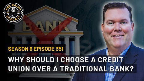 Why should I choose a credit union over a traditional bank?