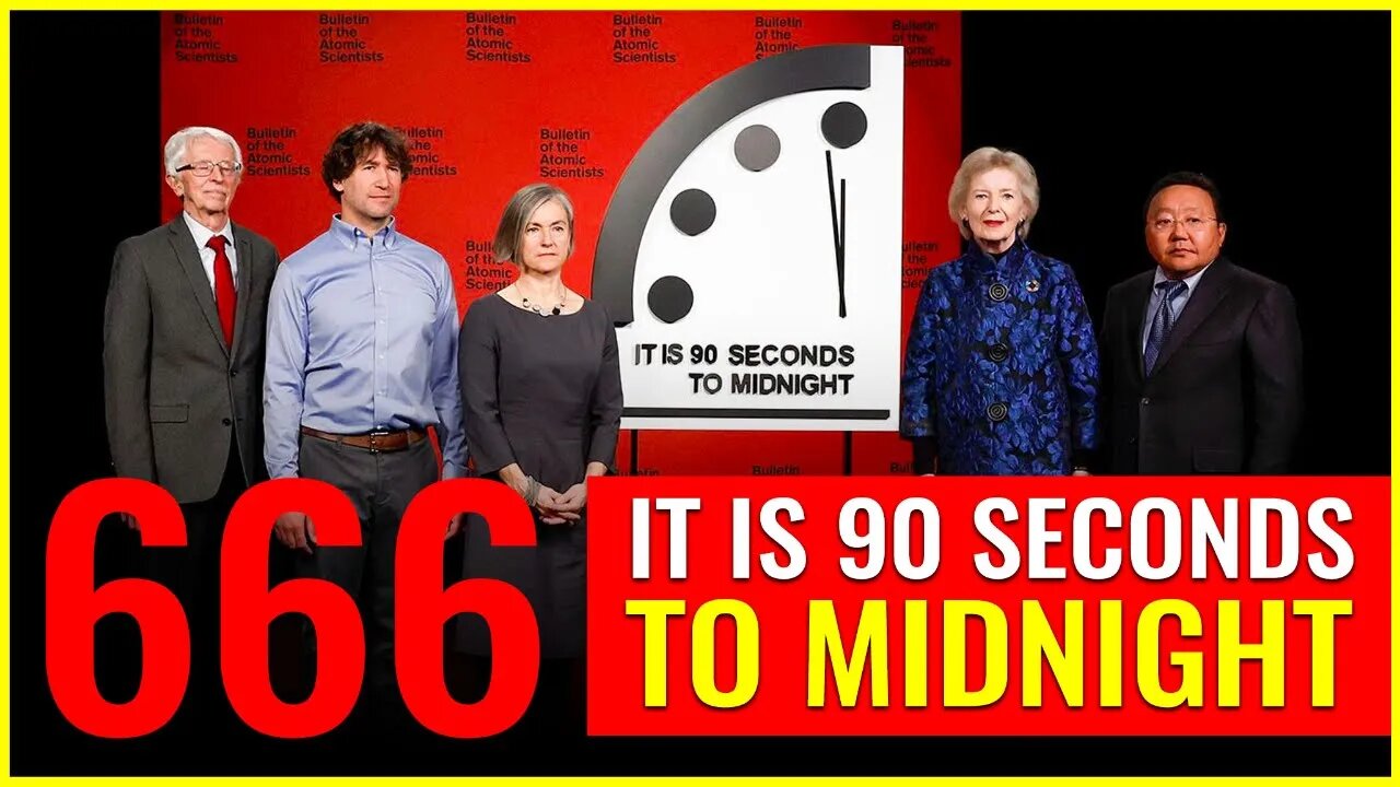 IT IS 90 SECONDS TO MIDNIGHT