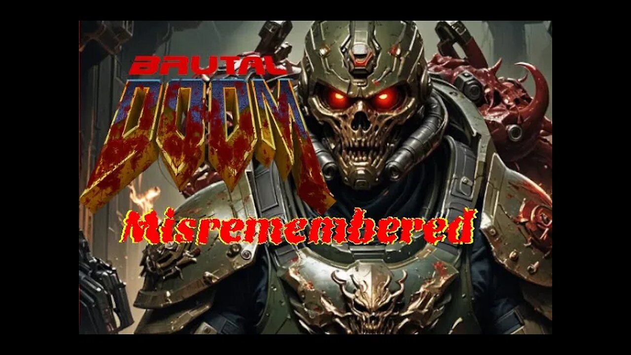 Brutal Doom MISREMEMBERED - E1M1: At Doom's Gate - Knee Deep in the Dead - Part 1