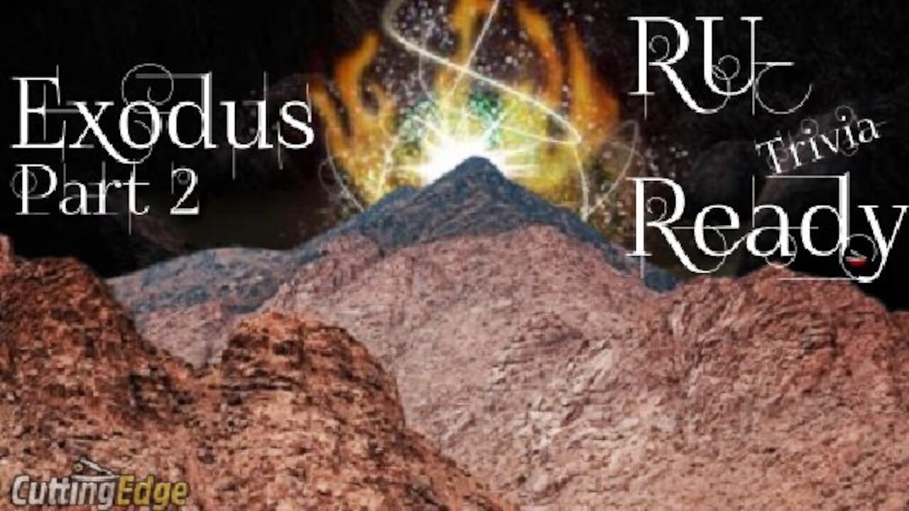 Exodus: RU-Ready? Episode 2 (10/8/2021)