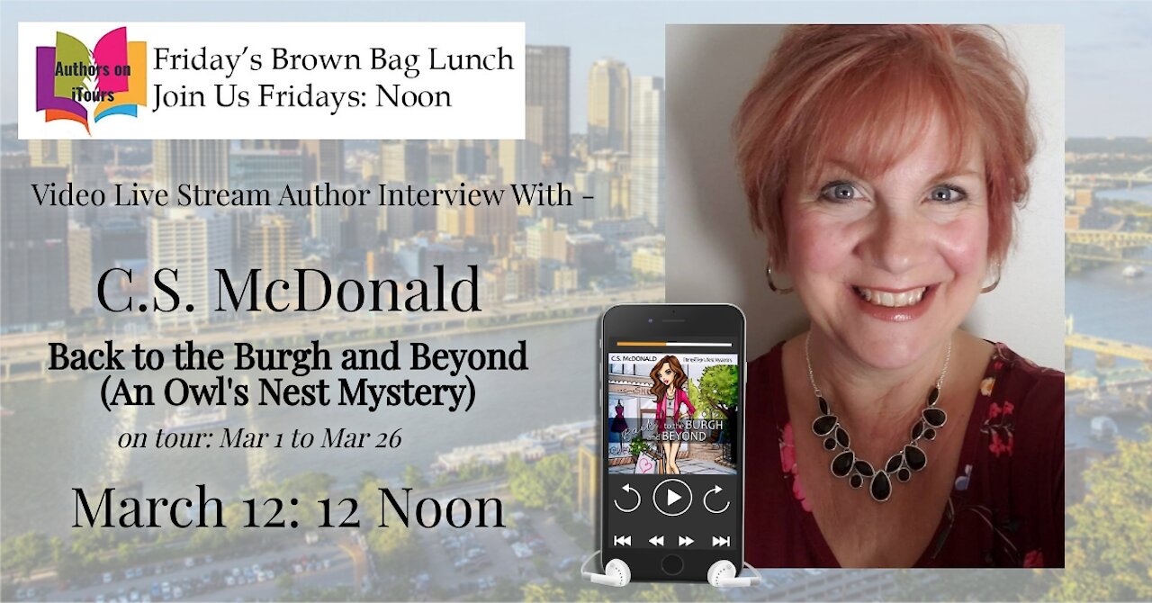 AUTHORS ON ITOURS FRIDAY BROWN BAG LUNCH with Cozy Mystery author C.S. McDonald