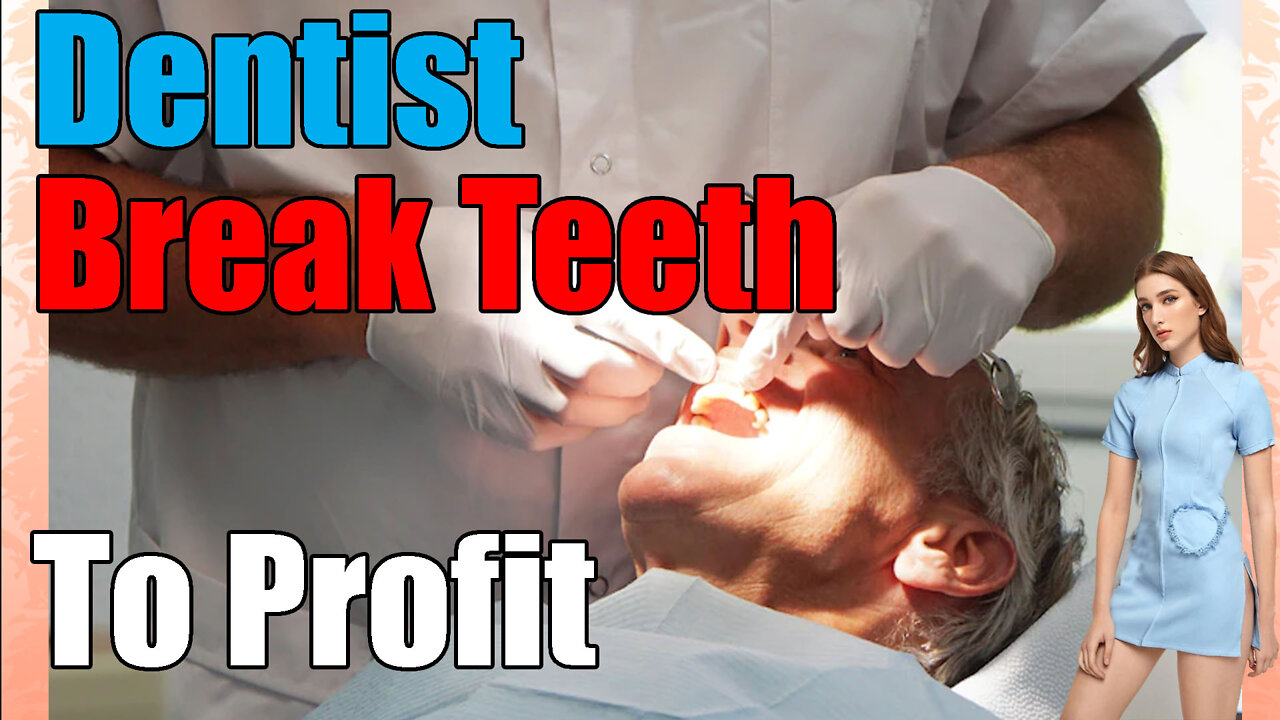 Wisconsin Dentist Broke Patients Teeth For Money💲