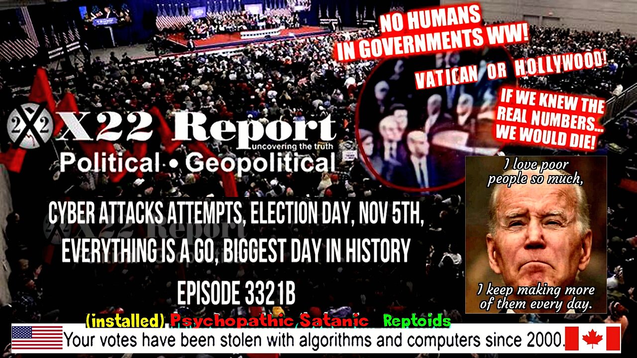 Ep 3321b - Cyber Attacks Attempts, Election Day, Nov 5th, Everything Is A Go, Biggest Day In History