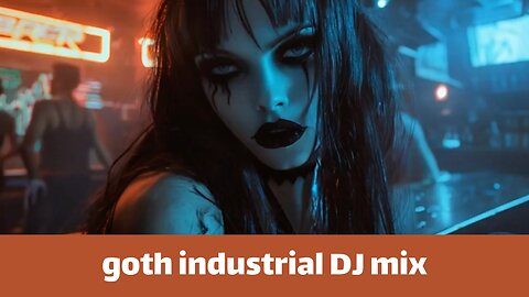 Goth industrial DJ mix — inc. club classics