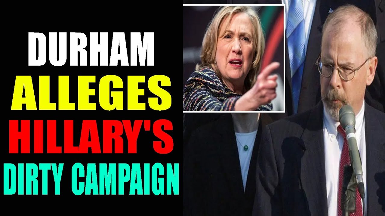 DURHAM DENOUNCES HILLARY'S TO SMEAR TRUMP - TRUMP NEWS