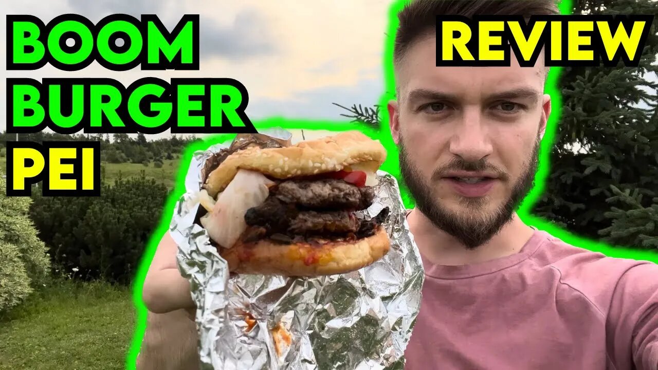 BOOM BURGER PEI Food Review