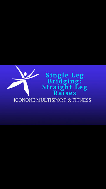 SL Bridging Straight Leg Raises