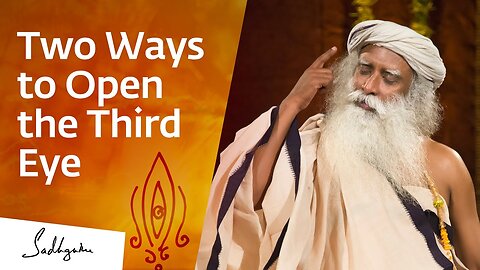 How to Open the Third Eye_ _ Sadhguru Answers