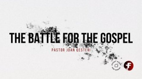 The Battle of the Gospel-07/03/22