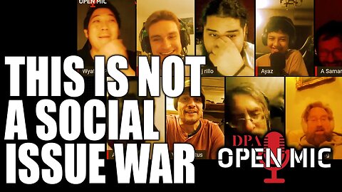 This isn't a war about social issues | DPA Open Mic