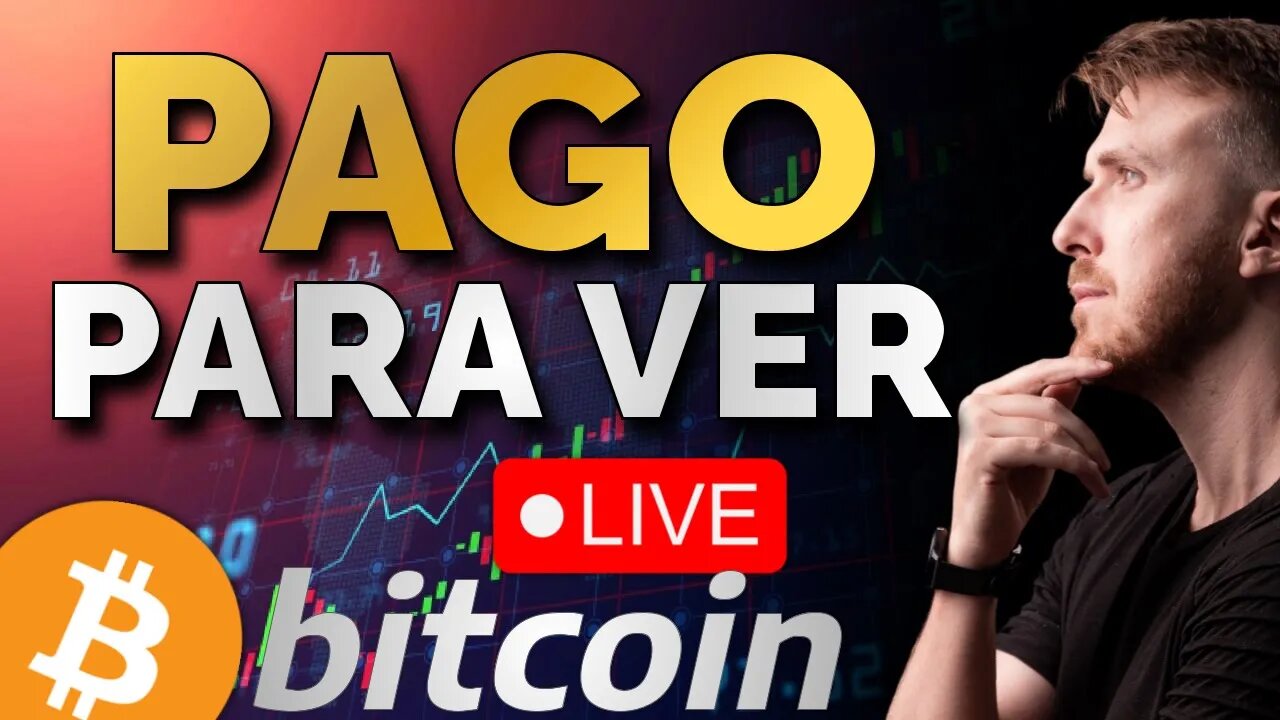 BITCOIN: PAGO PRA VER!