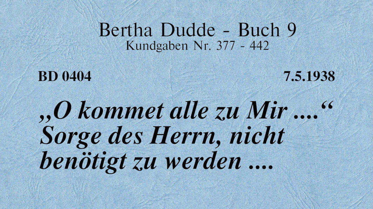 BD 0404 - "O KOMMET ALLE ZU MIR ...."