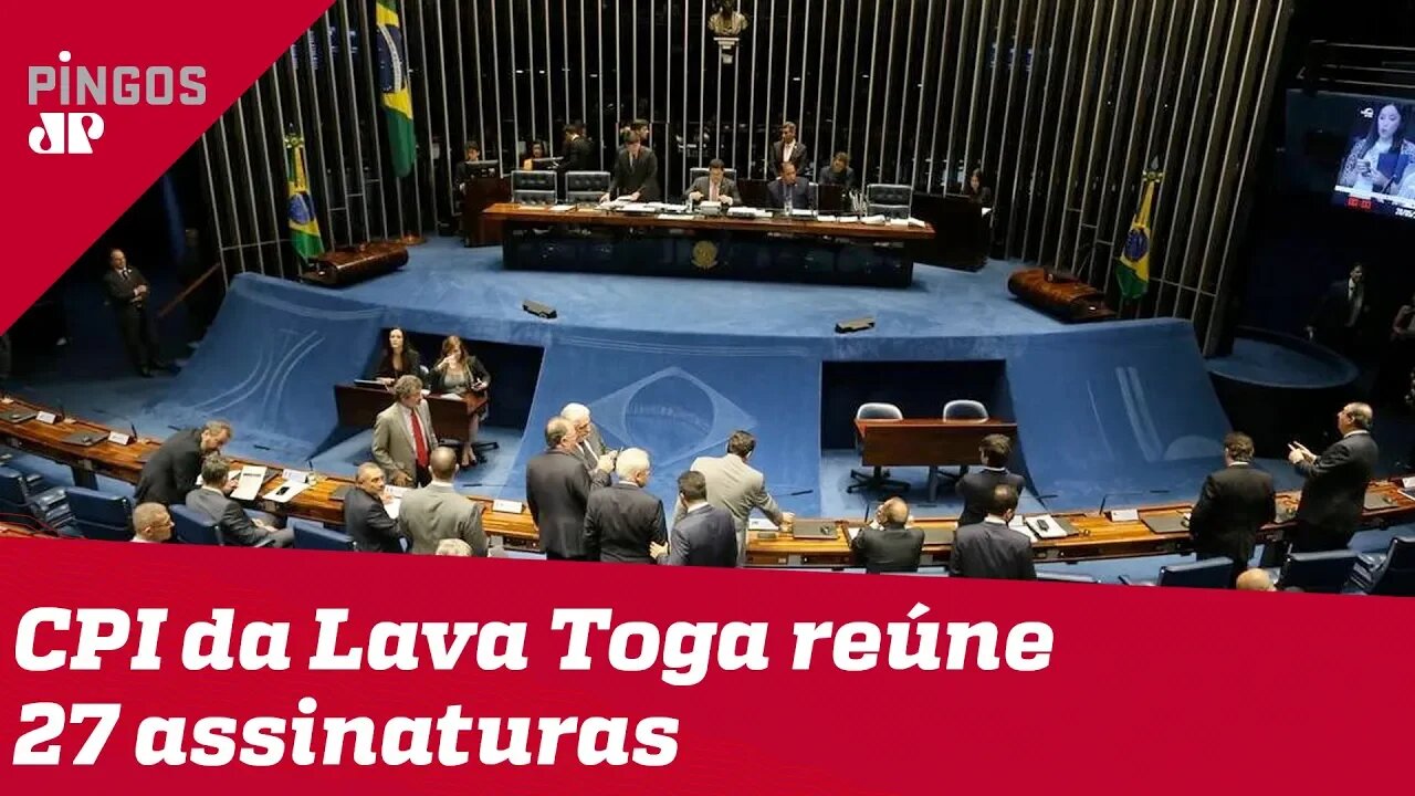 CPI da Lava Toga já tem as 27 assinaturas
