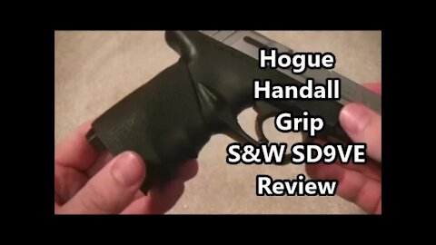 Hogue Handall full size Grip Sleeve on Smith & Wesson SD9VE Review