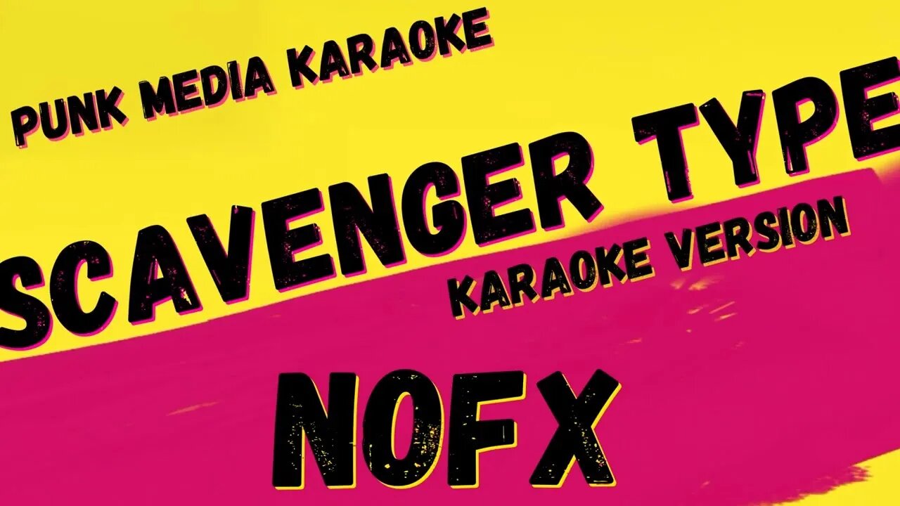 NOFX ✴ SCAVENGER TYPE ✴ KARAOKE INSTRUMENTAL ✴ PMK