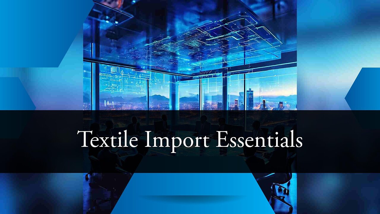 How to Meet Import Requirements for Textiles and Apparel?