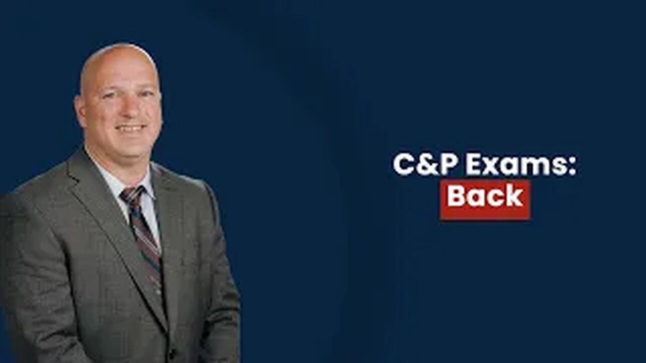 C&P Exams: Back