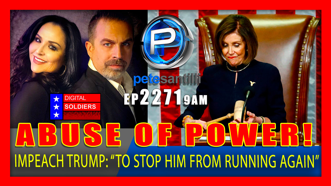 EP 2271-9AM Pelosi Wants To Impeach Trump To "Stop Him From Running Again"