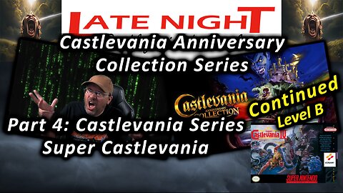 Castlevania Collection Series: Part 4 - Castlevania 4: Super Castlevania - Block B