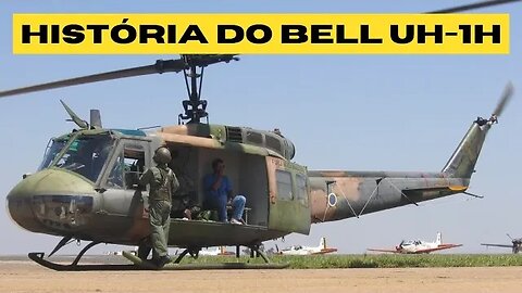 A História do Bell UH-1H Huey Iroquois na FAB #fab #aviação