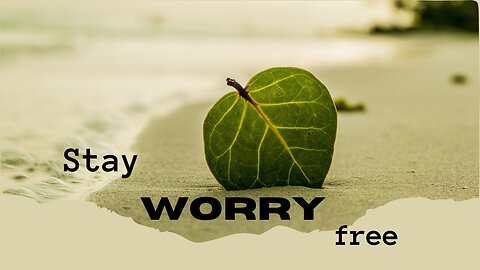 Stay worry free