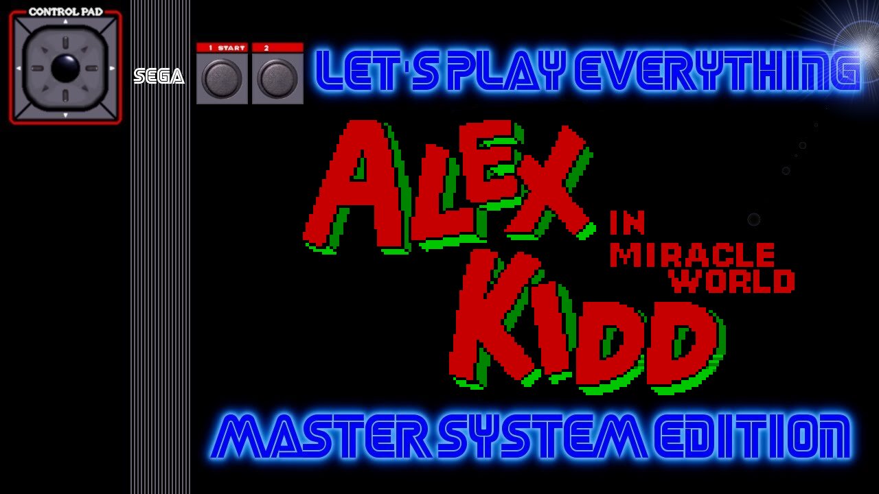 Let's Play Everything: Alex Kidd in Miracle World