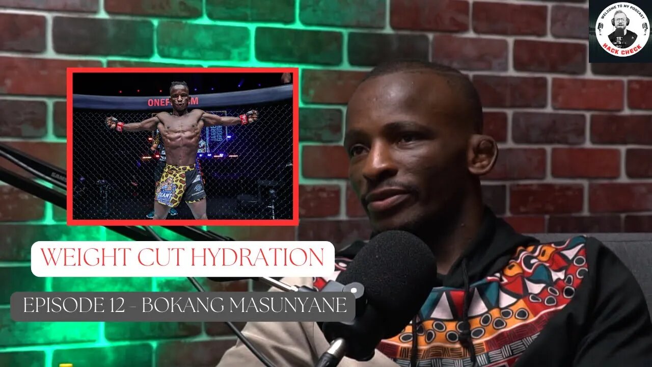 Bokang Masunyane on ONE Championship Weigh Ins and Hydration Tests || Hack Check Podcast Clips